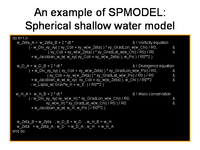 Spherical shallow water model