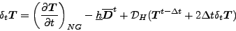 \begin{displaymath}
\delta_{t} \Dvect{T} =
\left( \DP{\Dvect{T}}{t} \right)_{N...
... ( \Dvect{T}^{t-\Delta t}
+ 2 \Delta t \delta_{t} \Dvect{T} )
\end{displaymath}